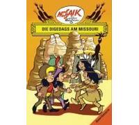 Amerikaserie 09. Die Digedags Am Missour