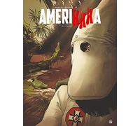 Amerikkka T2: Les bayous de la haine