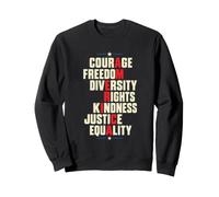 Amérique Courage Liberté Diversité Droits Gentillesse Égalité Sweatshirt