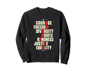 Amérique Courage Liberté Diversité Droits Gentillesse Égalité Sweatshirt
