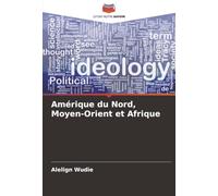 Amérique du Nord, Moyen-Orient et Afrique