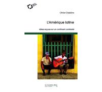 Amerique latine -idees recues sur un continent contraste (l)
