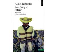 Amérique latine. Introduction à l'Extrême-Occident - introduction à l'Extrême-Occident - Alain Rouquié - Seuil - Livre
