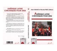 Amérique Latine : Chroniques Pour 2004