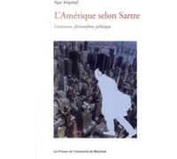 Amérique selon Sartre (L') Yan Hamel (Auteur)
