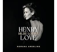 Amerling, Romana - Henry Love - Hilde Loewe