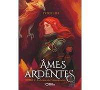 Âmes ardentes - Tome I : La braise de l'insoumission