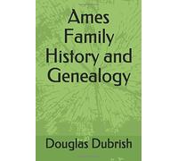Ames Family History And Genealogy