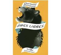 Ames libres Charlotte Bousquet (Auteur)