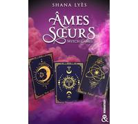 Âmes Soeurs: La nouvelle Romantasy de Shana Lyès, l'autrice de AstroLove !
