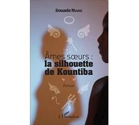 Ames soeurs : la silhouette de Kountiba