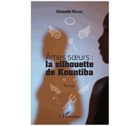 Ames soeurs : la silhouette de Kountiba