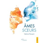 Âmes soeurs - Stéphane Péquignet - Jets D'encre - broché - Roman