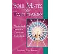 Âmes sœurs et flammes jumelles : La dimension spirituelle de l'amour et des relations