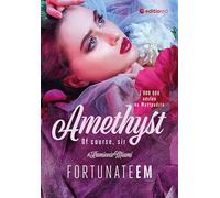 Amethyst Of course, Sir - FortunateEm (livre en polonais)