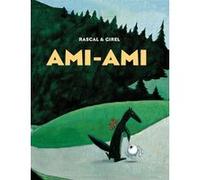 Ami-ami Stéphane Girel (Illustration), Rascal (Auteur)