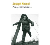 Ami, entends-tu... - Joseph Kessel - Gallimard - Poche - Roman