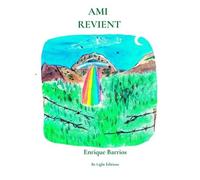 AMI Revient - Enrique Barrios - Be Light - broché - Essai