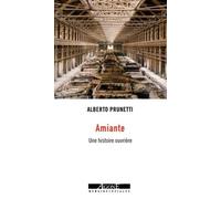 Amianto - Une Histoire Ouvrière