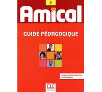 Amical guide pédagogique Niveau 2 - Sylvie Poisson-Quinton - Cle International - relié - Livre