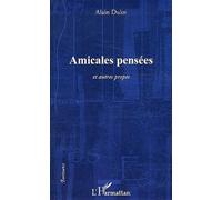 Amicales Pensées - Et Autres Propos