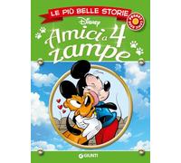 Amici a 4 zampe. Le più belle storie