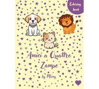 Amici a Quattro Zampe: Coloring Book