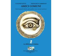 Amici comuni. Realtà bergamasche dalla fine della repubblica veneta al periodo napoleonico