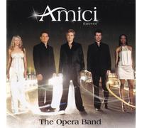 Amici forever - Opera Band [Import]