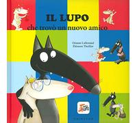 Amico Lupo: Il lupo che trovo un nuovo amico