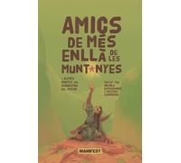 AMICS DE MES ENLLA DE LES MUNTANYES