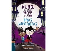 Amics Vamptastics - [Livre en VO] Wilson, Anna (Auteur)