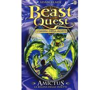 Amictus. La regina degli insetti. Beast Quest (Vol. 30)