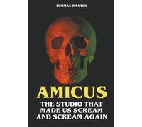Amicus - The Studio That Made Us Scream And Scream Again