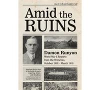 Amid the Ruins by Donald H. Gaff Unknown (Auteur)