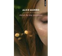Amie de ma jeunesse - Alice Munro - Points - Poche - Roman