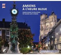 Amiens à l'heure bleue Franck Delautre