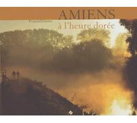 Amiens à l'heure dorée