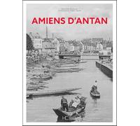 Amiens d'Antan