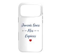 Amies Copine Meilleures copines jamais sans Mes copines Coque pour iPhone 17 Pro Max