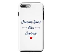 Amies Copine Meilleures copines jamais sans Mes copines Coque pour iPhone 7 Plus/8 Plus