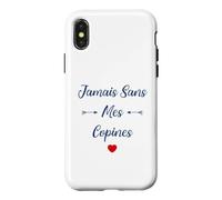Amies Copine Meilleures copines jamais sans Mes copines Coque pour iPhone X/XS