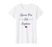 Amies Copine Meilleures copines je peux pas j'ai copines T-Shirt