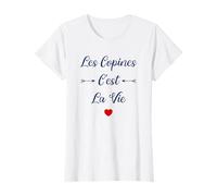 Amies Copine Meilleures copines Les copines c'est la vie T-Shirt
