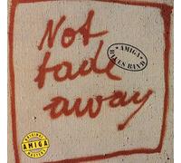 Amiga Blues Band - Not Fade Away