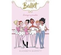 Amigas Y Rivales Barfety, Elizabeth (Auteur)