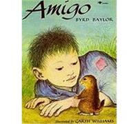 Amigo Byrd Baylor, Garth Williams (Auteur)