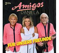Amigos & Alfinito,Daniela - Für Unsere Freunde