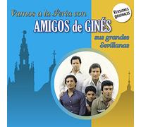 Amigos De Gines - Vamos A La Feria Con Amigos De Ginés