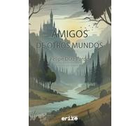 Amigos de otros mundos